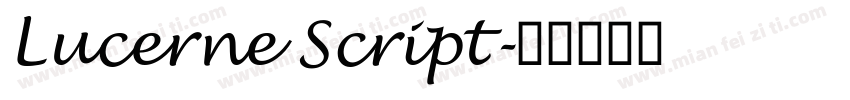 Lucerne Script字体转换